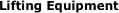 Lifting Equipment